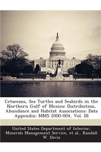 Cetaceans, Sea Turtles and Seabirds in the Northern Gulf of Mexico