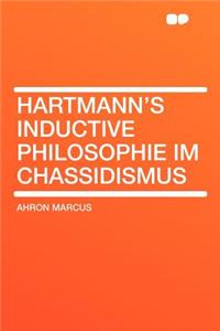 Hartmann's Inductive Philosophie Im Chassidismus