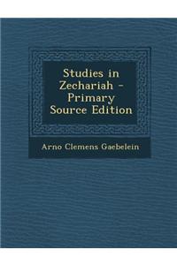 Studies in Zechariah
