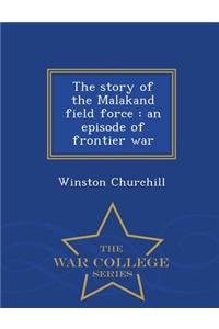 Story of the Malakand Field Force