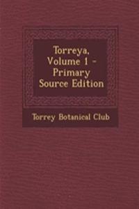 Torreya, Volume 1 - Primary Source Edition