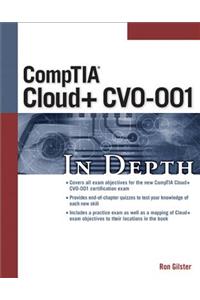 CompTIA Cloud+ CV0-001 in Depth