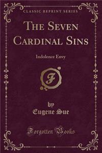 The Seven Cardinal Sins