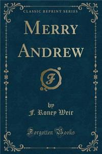 Merry Andrew (Classic Reprint)