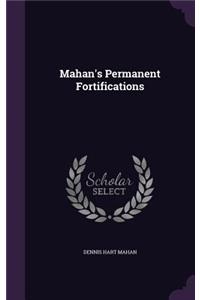 Mahan's Permanent Fortifications