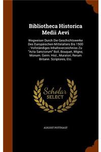 Bibliotheca Historica Medii Aevi