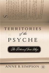 Territories of the Psyche: The Fiction of Jean Rhys