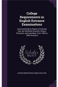 College Requirements in English Entrance Examinations