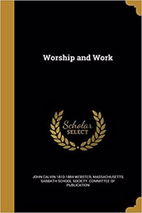 Worship and Work
