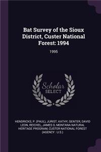 Bat Survey of the Sioux District, Custer National Forest