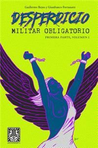 Desperdicio Militar Obligatorio