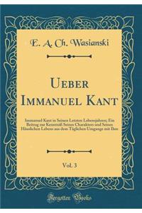 Ueber Immanuel Kant, Vol. 3