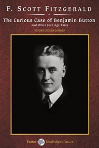 Curious Case of Benjamin Button and Other Jazz Age Tales