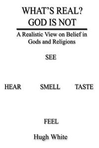 What's Real? God is Not