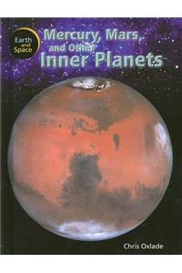Mercury, Mars, and Other Inner Planets