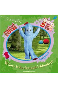 In The Night Garden: Where is Igglepiggle's Blanket?