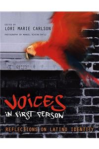 Voices In the First Person: Reflections On Latino Identity