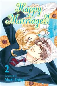 Happy Marriage?!, Vol. 2, 2