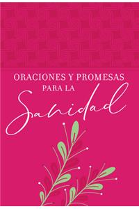 Oraciones Y Promesas Para La Sanidad