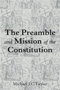 Preamble and Mission of the Constitution