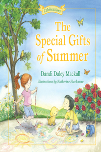 The Special Gifts of Summer: Celebrations