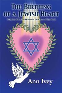 Birthing of a Jewish Heart