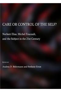 Care or Control of the Self?