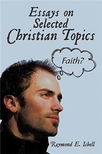 Essays on Selected Christian Topics