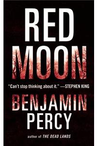 Red Moon: A Novel