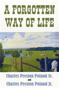 A Forgotten Way of Life