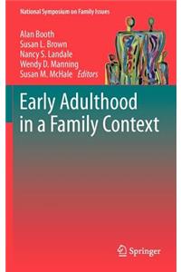 Early Adulthood in a Family Context