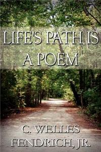 Life's Path Is a Poem