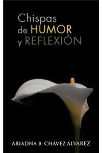 Chispas de Humor y Reflexion