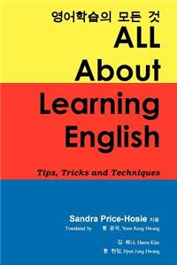 All about Learning English: Tips, Tricks and Techniques