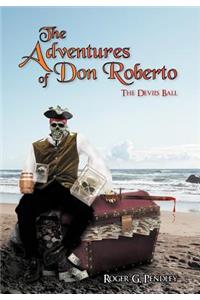 The Adventures of Don Roberto