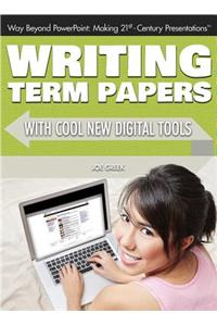 Writing Term Papers with Cool New Digital Tools