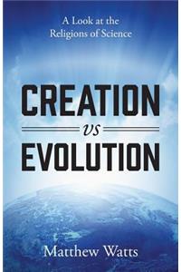 Creation vs Evolution