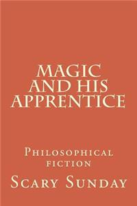 Magic and His Apprentice