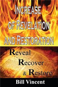 Increase of Revelation and Restoration
