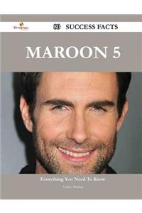 Maroon 5 80 Success Facts - Everything You Need to Know about Maroon 5