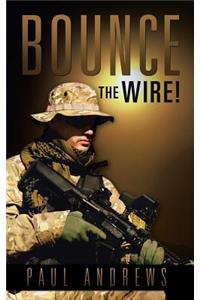 Bounce The Wire!