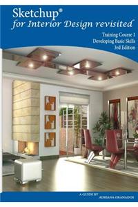 Sketchup for Interior Design Revisited