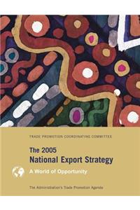 2005 National Export Strategy