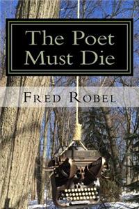 Poet Must Die