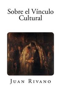 Sobre el Vínculo Cultural