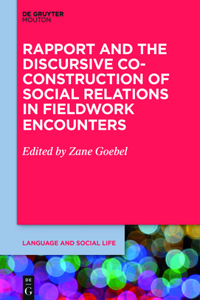 Rapport and the Discursive Co-Construction of Social Relations in Fieldwork Encounters