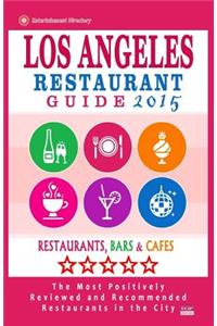 Los Angeles Restaurant Guide 2015
