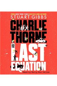 Charlie Thorne and the Last Equation