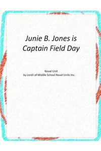 Junie B. Jones is Captain Field Day