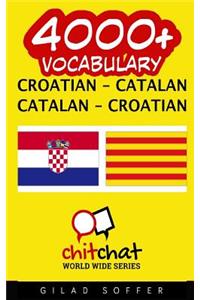 4000+ Croatian - Catalan Catalan - Croatian Vocabulary